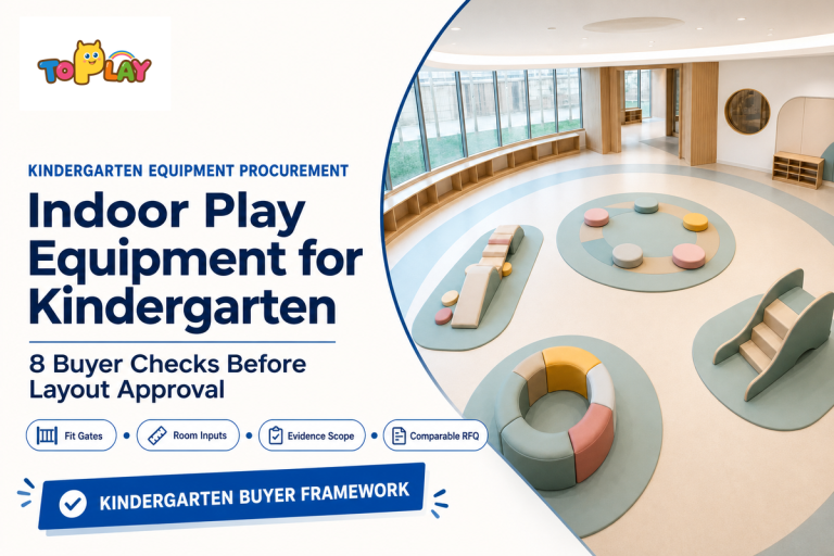 Indoor Play Equipment for Kindergarten: 8 Buyer Checks